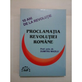  PROCLAMATIA  REVOLUTIEI  ROMANE  -  DUMITRU  MAZILU